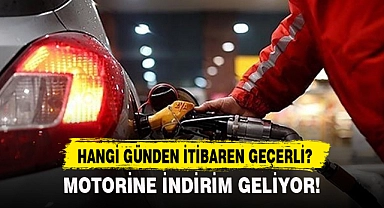MOTORİNE İNDİRİM GELİYOR!