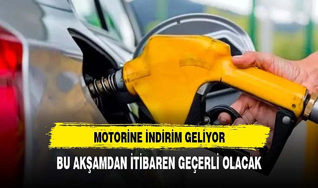 MOTORİNE İNDİRİM GELİYOR