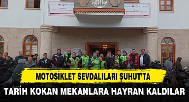 MOTOSİKLET SEVDALILARI ŞUHUT’TA