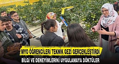 MYO ÖĞRENCİLERİ TEKNİK GEZİ GERÇEKLEŞTİRDİ