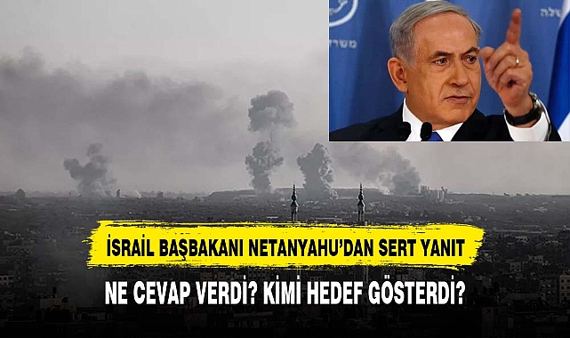 Netanyahu, ateşkes ve istifa çağrılarına yanıt verdi