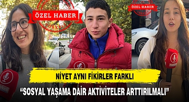NİYET AYNI FİKİRLER FARKLI