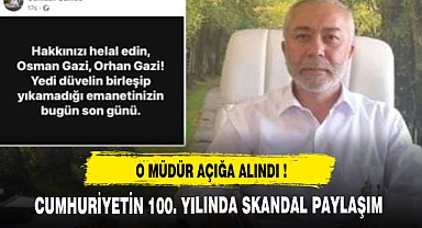 O MÜDÜR AÇIĞA ALINDI !!!