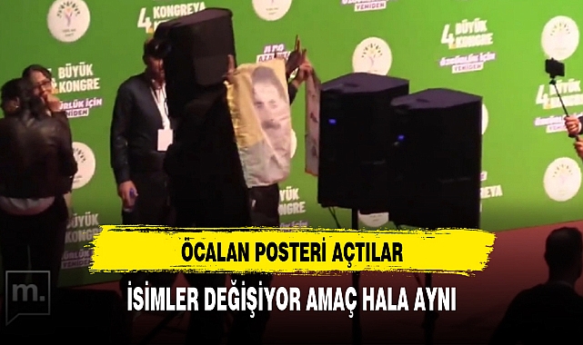 ÖCALAN POSTERİ AÇTILAR