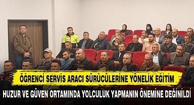 ÖĞRENCİ SERVİS ARACI SÜRÜCÜLERİNE YÖNELİK EĞİTİM