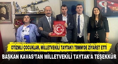 OTİZMLİ ÇOCUKLAR, MİLLETVEKİLİ TAYTAK'I TBMM'DE ZİYARET ETTİ