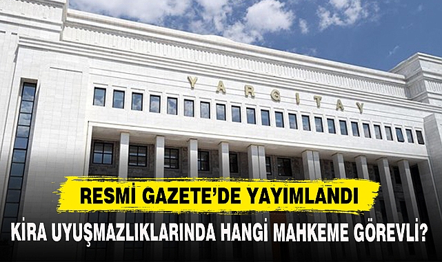 RESMİ GAZETE’DE YAYIMLANDI
