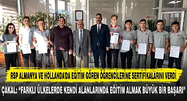 RSP ALMANYA VE HOLLANDA'DA EĞİTİM GÖREN ÖĞRENCİLERİNE SERTİFİKALARINI VERDİ
