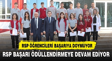 RSP BAŞARI ÖDÜLLENDİRMEYE DEVAM EDİYOR