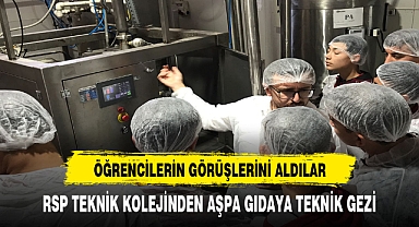 RSP TEKNİK KOLEJİNDEN AŞPA GIDAYA TEKNİK GEZİ