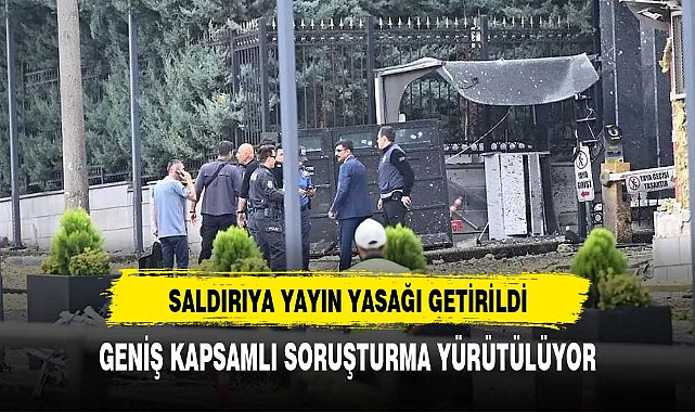 SALDIRIYA YAYIN YASAĞI GETİRİLDİ