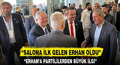 “SALONA İLK GELEN ERHAN OLDU”
