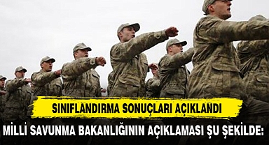 SINIFLANDIRMA SONUÇLARI AÇIKLANDI