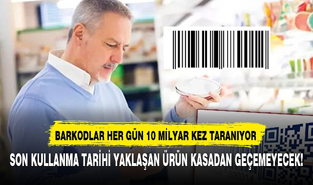 SON KULLANMA TARİHİ YAKLAŞAN ÜRÜN KASADAN GEÇEMEYECEK!