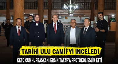 TARİHİ ULU CAMİİ’Yİ İNCELEDİ