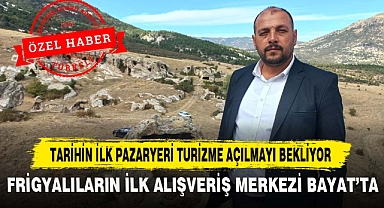 TARİHİN İLK PAZARYERİ TURİZME AÇILMAYI BEKLİYOR