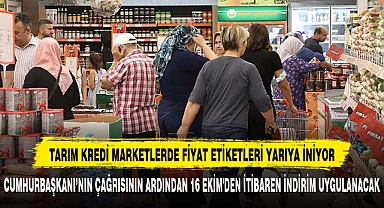 TARIM KREDİ MARKETLERDE FİYAT ETİKETLERİ YARIYA İNİYOR