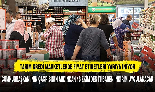 TARIM KREDİ MARKETLERDE FİYAT ETİKETLERİ YARIYA İNİYOR