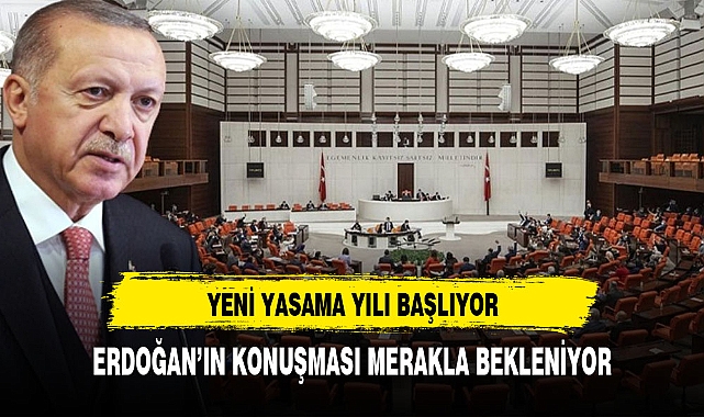 TBMM AÇILIYOR ERDOĞAN'IN KONUŞMASI MERAKLA BEKLENİYOR