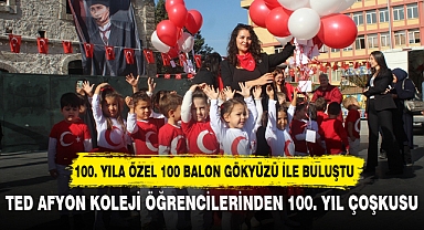 TED AFYON KOLEJİ ÖĞRENCİLERİNDEN 100. YIL ÇOŞKUSU