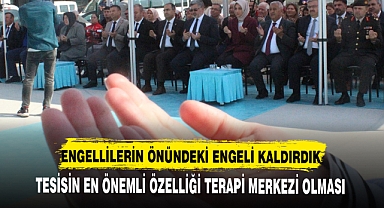 TESİSİN EN ÖNEMLİ ÖZELLİĞİ TERAPİ MERKEZİ OLMASI