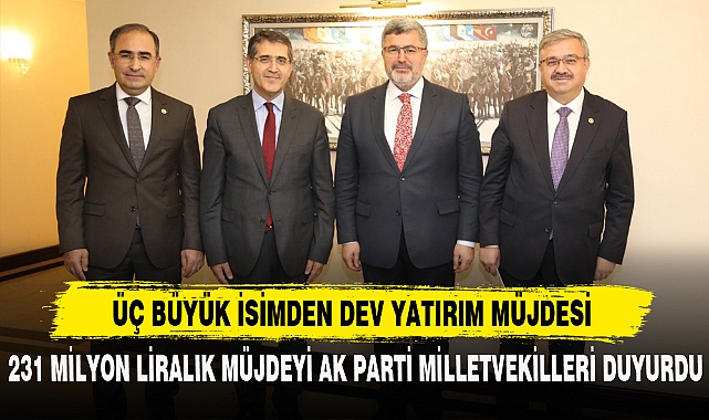 ÜÇ BÜYÜK İSİMDEN DEV YATIRIM MÜJDESİ
