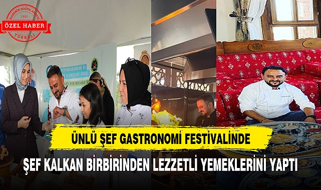 ÜNLÜ ŞEF GASTRO FESTTE AFYON LEZZETLERİNİ ELLERİYLE YAPTI