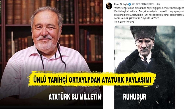 ÜNLÜ TARİHÇİ ORTAYLI'DAN CUMHURİYET'İN 100. YILINA ÖZEL MESAJ
