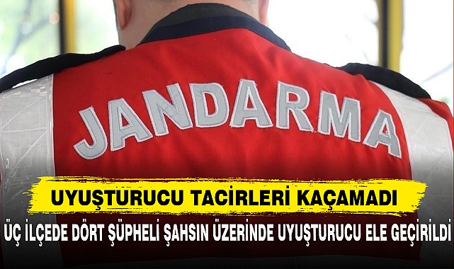 UYUŞTURUCU TACİRLERİ KAÇAMADI