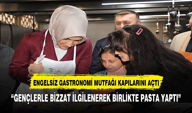 VALİ YİĞİTBAŞI İLE BİRLİKTE MUTFAĞA GİRDİLER