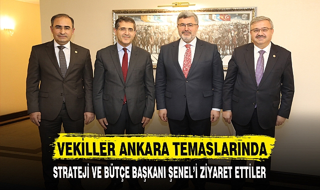 VEKİLLER ANKARA TEMASLARINDA