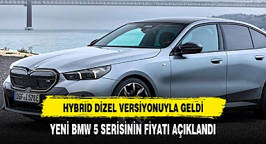 YENİ BMW 5 SERİSİNİN FİYATI AÇIKLANDI