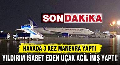 YILDIRIM İSABET EDEN UÇAK ACİL İNİŞ YAPTI!