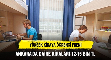 YÜKSEK KİRAYA ÖĞRENCİ FRENİ