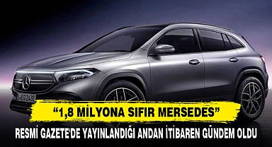 "1,8 Milyona Sıfır Mersedes"