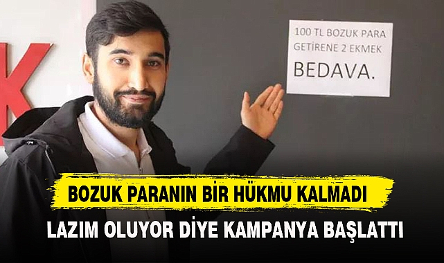 100 LİRA BOZUK PARA GETİRENE EKMEK BEDAVA