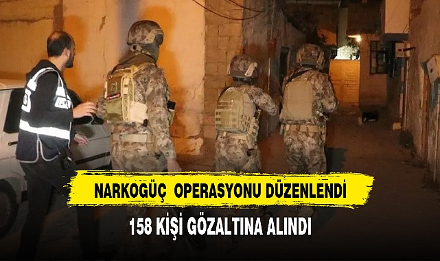 12  kentte yapılan dev operasyon
