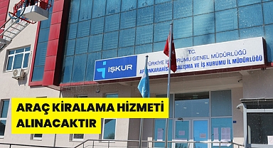 ARAÇ KİRALAMA HİZMETİ ALINACAKTIR AFYONKARAHİSAR ÇALIŞMA VE İŞ KURUMU İL MÜDÜRLÜĞÜ