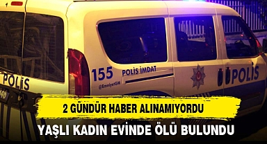 2 GÜNDÜR HABER ALINAMIYORDU