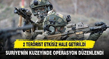 2 TERÖRİST ETKİSİZ HALE GETİRİLDİ