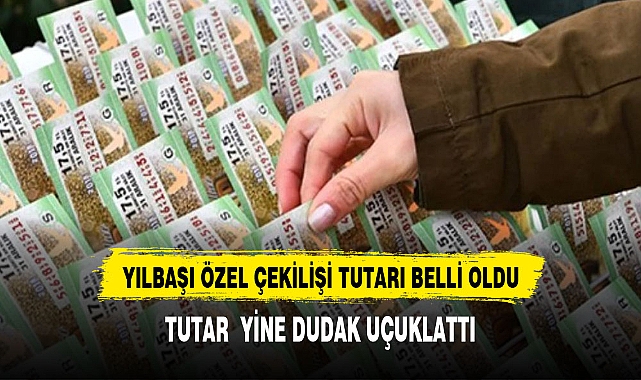2024 yılı büyük ikramiye tutarı dudak uçuklattı