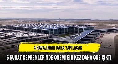 4 Havalimanı daha yapılacak
