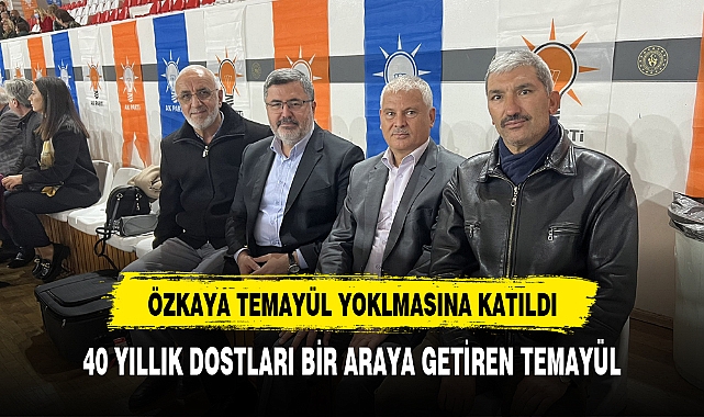 "4O Yıllık dostları bir araya getiren temayül"