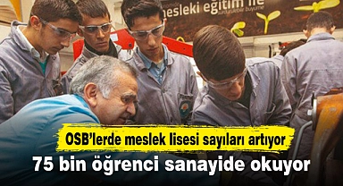 75 bin öğrenci sanayide okuyor