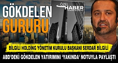 ABD’deki gökdelen yatırımını ‘yakında’ notuyla paylaştı