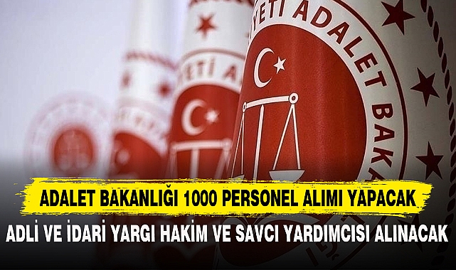 Adalet Bakanlığı 1000 Personel Alımı Yapacak