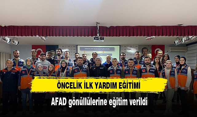 AFAD gönüllülerine eğitim verildi