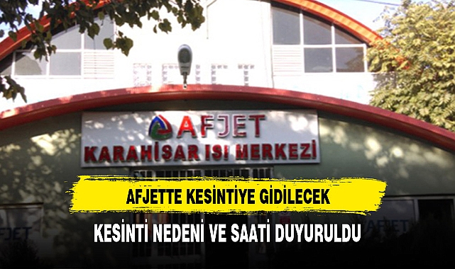 Afjet açıkladı kesintiye gidiliyor