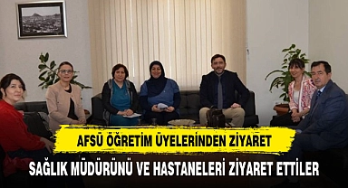 AFSÜ öğretim üyelerinden paydaş kurumlara ziyaret