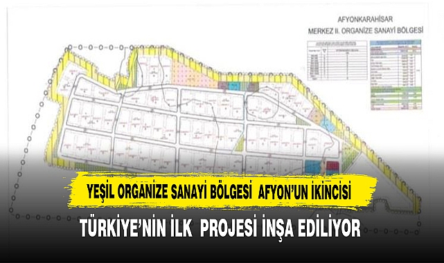 Afyon'a Kazandırılan OSB Türkiye'nin İncisi Niteliğinde